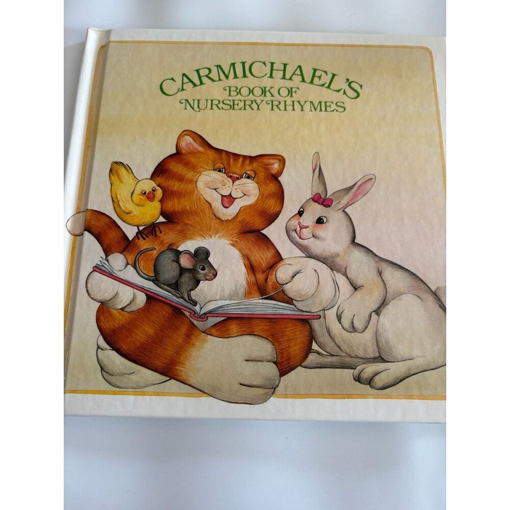 Carmichael's Book Of Nursery Rhymes / 1985 / Hardcover